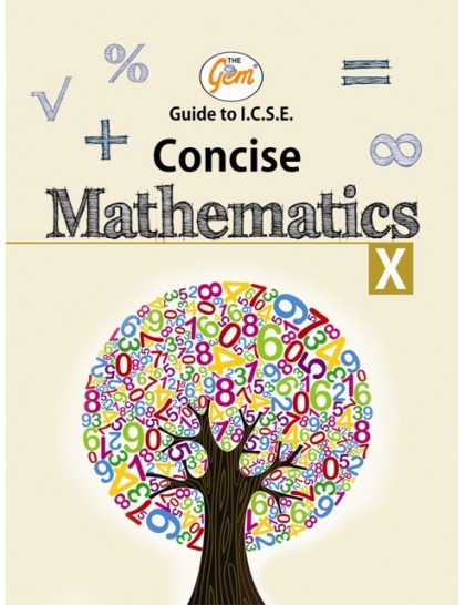 The Gem Guide to Concise Mathematics - 10